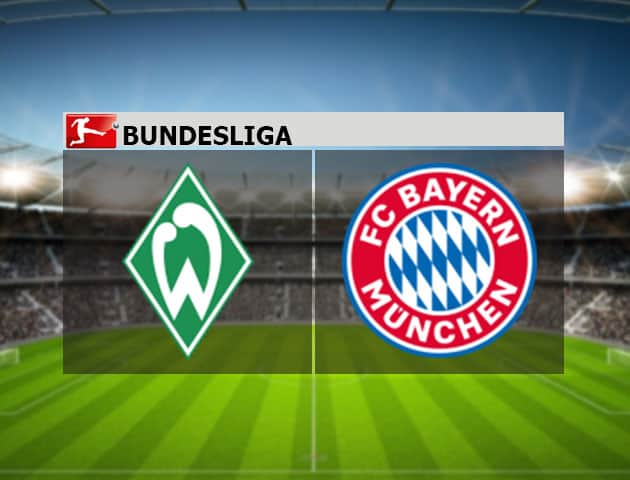 Soi kèo nhà cái Werder Bremen vs Bayern Munich, 13/3/2021 - VĐQG Đức [Bundesliga]