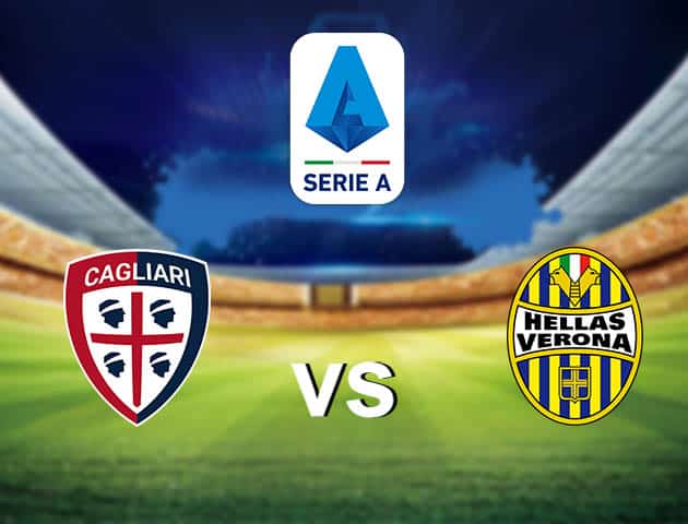 Soi kèo nhà cái Cagliari vs Hellas Verona, 3/4/2021 - VĐQG Ý [Serie A]