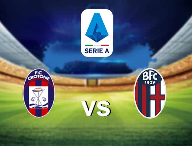 Soi kèo nhà cái Crotone vs Bologna, 20/3/2021 - VĐQG Ý [Serie A]
