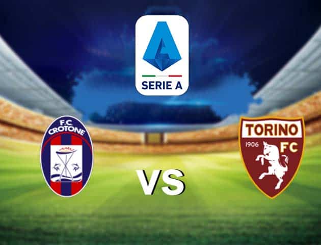 Soi kèo nhà cái Crotone vs Torino, 7/3/2021 - VĐQG Ý [Serie A]