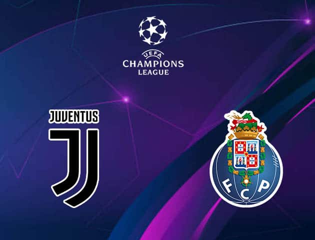 Soi kèo nhà cái Juventus vs Porto, 10/3/2021 - Cúp C1 Châu Âu Soi kèo nhà cái Juventus vs Porto, 10/3/2021 - Cúp C1 Châu Âu