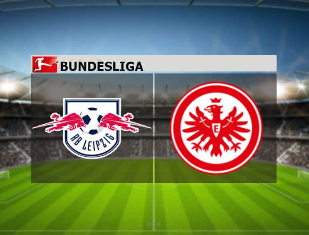 Soi kèo nhà cái Leipzig vs Frankfurt, 14/3/2021 - VĐQG Đức [Bundesliga]