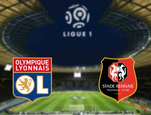 Soi kèo nhà cái Lyon vs Rennes, 4/3/2021 - VĐQG Pháp [Ligue 1]
