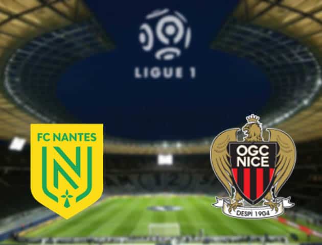 Soi kèo nhà cái Nantes vs Nice, 4/4/2021 - VĐQG Pháp [Ligue 1]