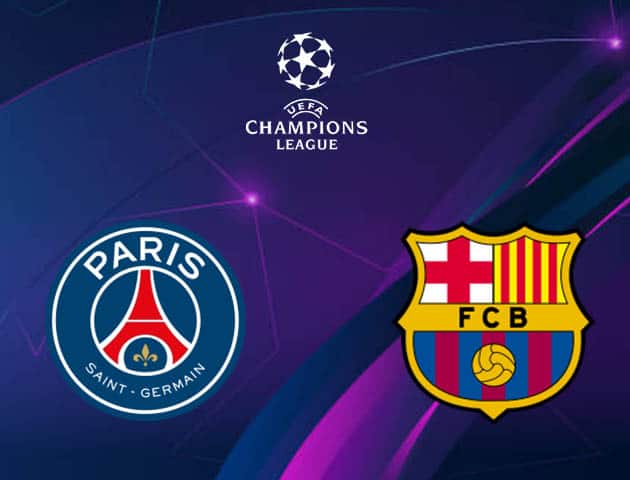 Soi kèo nhà cái PSG vs Barcelona, 11/3/2021 - Cúp C1 Châu Âu