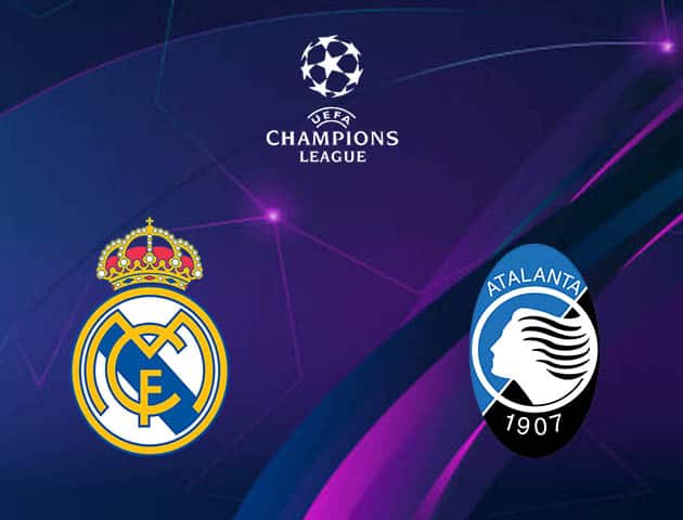 Soi kèo nhà cái Real Madrid vs Atalanta, 17/3/2021 - Cúp C1 Châu Âu