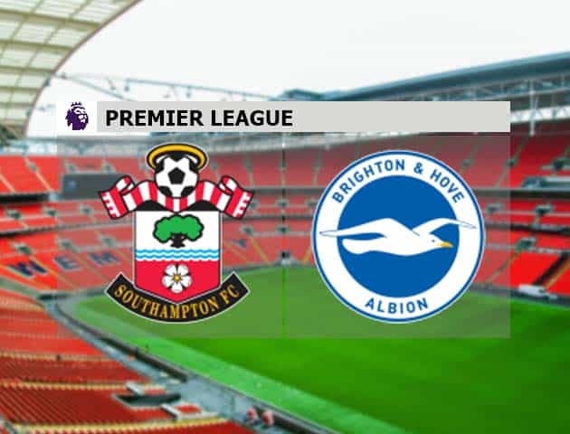 Soi kèo nhà cái Southampton vs Brighton, 14/3/2021 - Ngoại Hạng Anh Soi kèo nhà cái Southampton vs Brighton, 14/3/2021 - Ngoại Hạng Anh