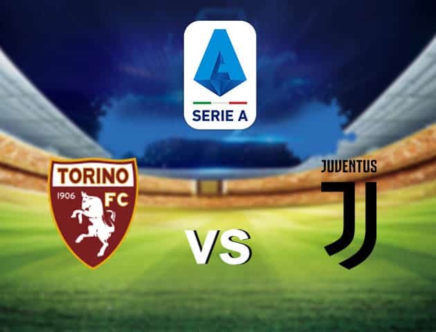 Soi kèo nhà cái Torino vs Juventus, 3/4/2021 - VĐQG Ý [Serie A]