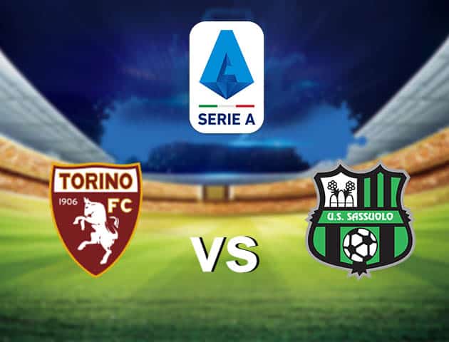 Soi kèo nhà cái Torino vs Sassuolo, 17/3/2021 - VĐQG Ý [Serie A]