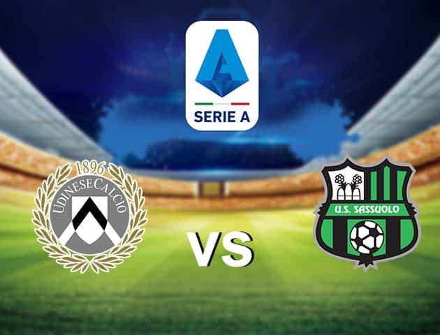 Soi kèo nhà cái Udinese vs Sassuolo, 7/3/2021 - VĐQG Ý [Serie A]