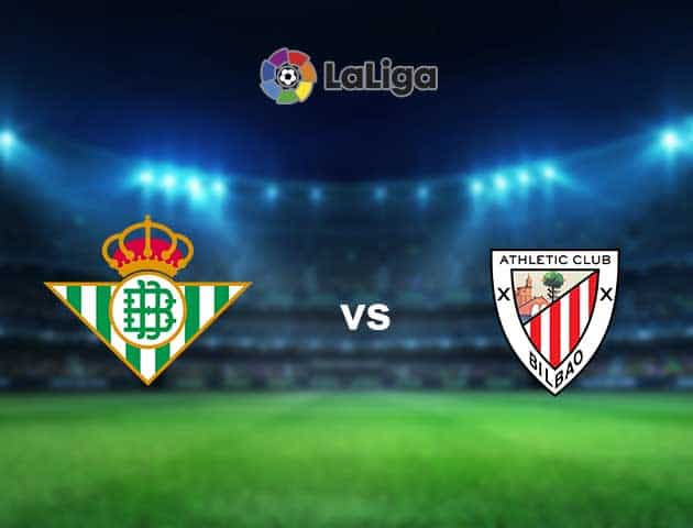 Soi kèo nhà cái Betis vs Ath Bilbao, 22/04/2021 - VĐQG Tây Ban Nha