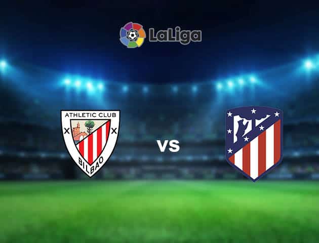 Soi kèo nhà cái Ath Bilbao vs Atl. Madrid, 26/04/2021 - VĐQG Tây Ban Nha