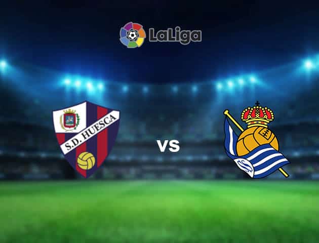 Soi kèo nhà cái Huesca vs Real Sociedad, 01/05/2021 - VĐQG Tây Ban Nha