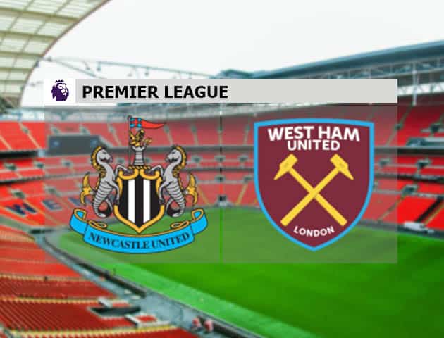 Soi kèo nhà cái Newcastle vs West Ham, 17/4/2021 - Ngoại Hạng Anh