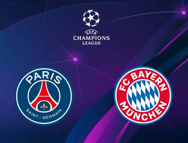 Soi kèo nhà cái Paris SG vs Bayern Munich, 14/04/2021 - Champions League