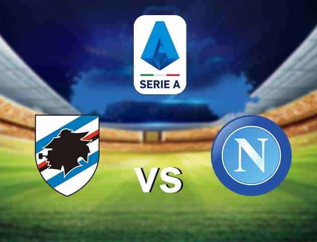 Soi kèo nhà cái Sampdoria vs Napoli, 11/4/2021 - VĐQG Ý [Serie A]