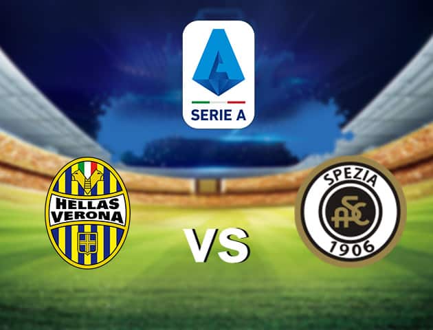 Soi kèo nhà cái Verona vs Spezia, 01/05/2021 - VĐQG Ý [Serie A]