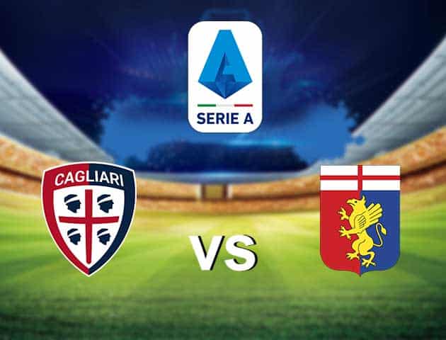 Soi kèo nhà cái Cagliari vs Genoa, 23/05/2021 - VĐQG Ý [Serie A]