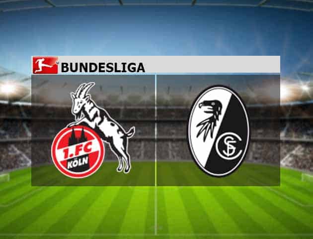 Soi kèo nhà cái FC Koln vs Freiburg, 09/05/2021 - VĐQG Đức [Bundesliga]