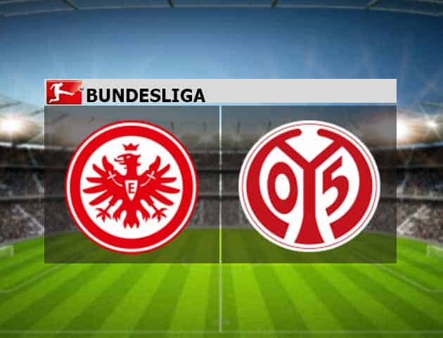 Soi kèo nhà cái Eintracht Frankfurt vs Mainz, 09/05/2021 - VĐQG Đức [Bundesliga]