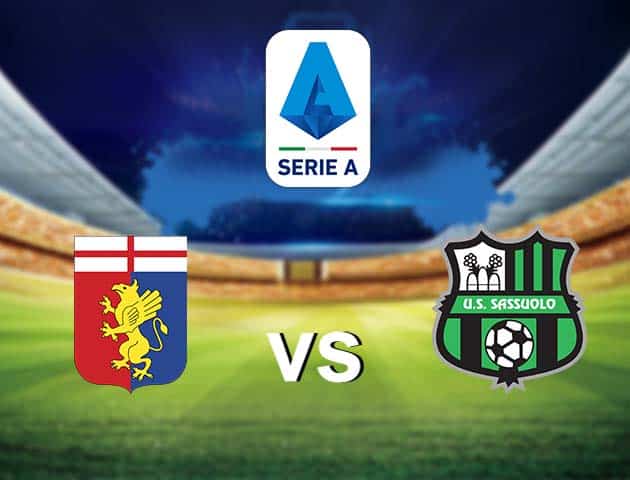 Soi kèo nhà cái Genoa vs Sassuolo, 09/05/2021 - VĐQG Ý [Serie A]