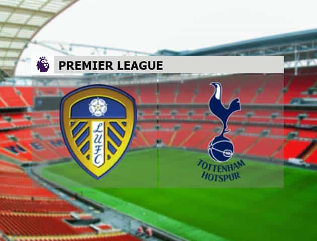Soi kèo nhà cái Leeds vs Tottenham, 08/05/2021 - Ngoại Hạng Anh Soi kèo nhà cái Leeds vs Tottenham, 08/05/2021 - Ngoại Hạng Anh
