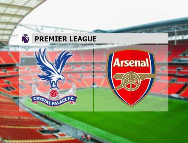 Soi kèo nhà cái Crystal Palace vs Arsenal, 20/05/2021 - Ngoại Hạng Anh