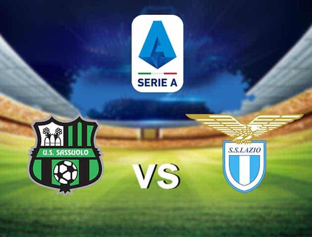 Soi kèo nhà cái Sassuolo vs Lazio, 23/05/2021 - VĐQG Ý [Serie A]