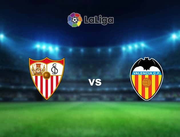Soi kèo nhà cái Sevilla vs Valencia, 13/05/2021 - VĐQG Tây Ban Nha