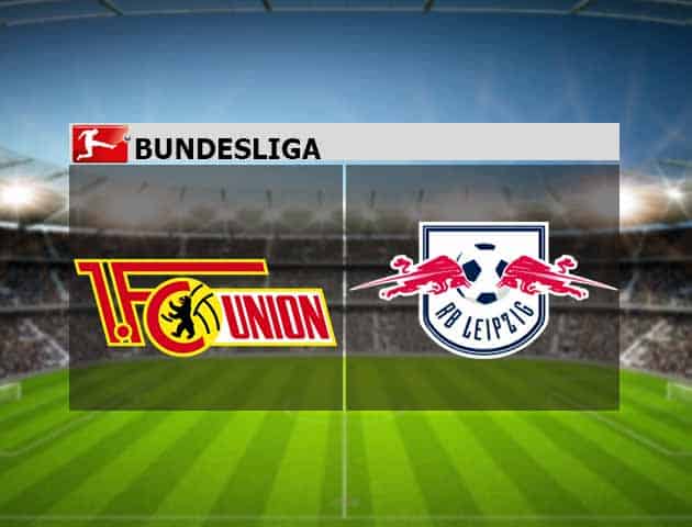 Soi kèo nhà cái Union Berlin vs RB Leipzig, 22/05/2021 - VĐQG Đức [Bundesliga]