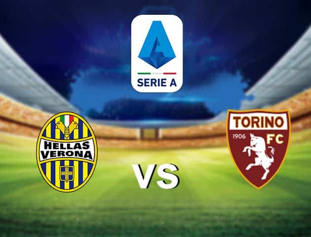 Soi kèo nhà cái Hellas Verona vs Torino, , 09/05/2021 - VĐQG Ý [Serie A]