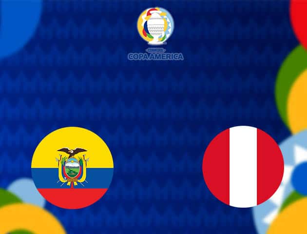 Soi kèo nhà cái Ecuador vs Peru, 24/06/2021 - Copa America
