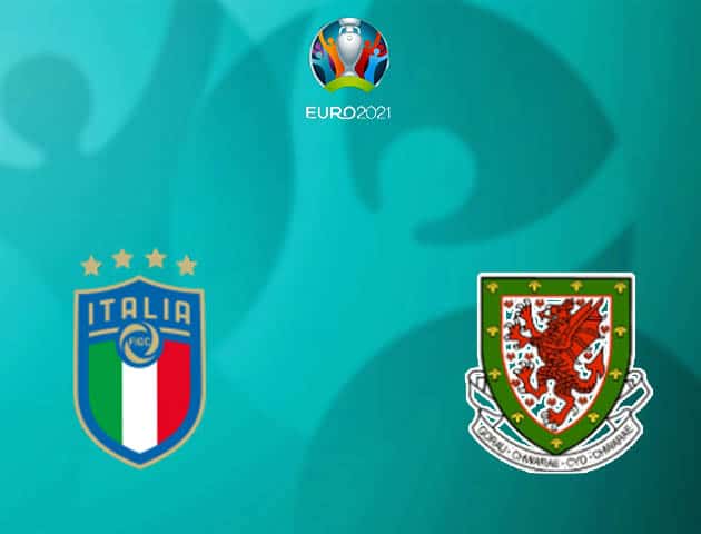 Soi kèo nhà cái Ý vs Wales, 20/06/2021 - Giải vô địch bóng đá châu Âu Soi kèo nhà cái Ý vs Wales, 20/06/2021 - Giải vô địch bóng đá châu Âu