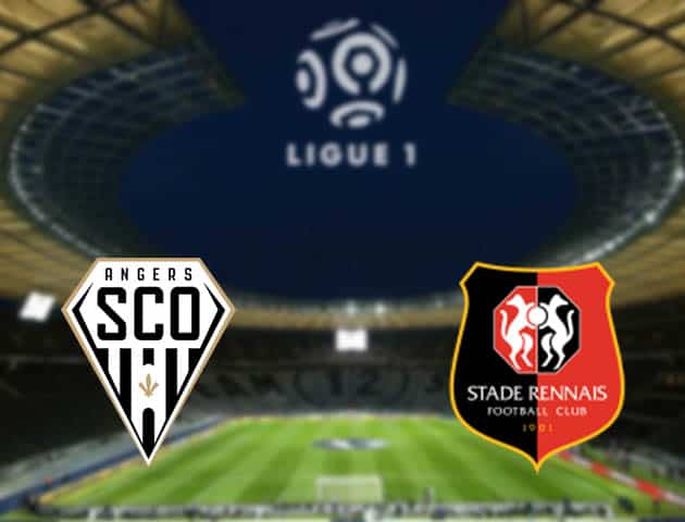 Soi kèo nhà cái Angers vs Rennes, 29/08/2021 - VĐQG Pháp [Ligue 1]