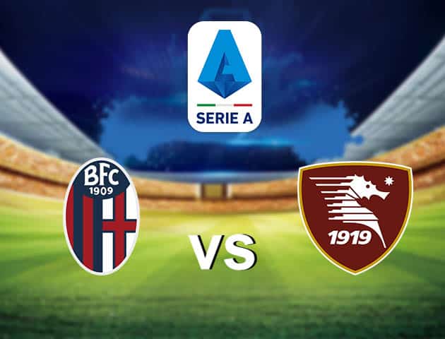 Soi kèo nhà cái Bologna vs Salernitana, 22/08/2021 - VĐQG Ý [Serie A]