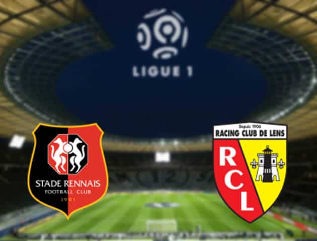 Soi kèo nhà cái Rennes vs Lens, 08/08/2021 - VĐQG Pháp [Ligue 1]