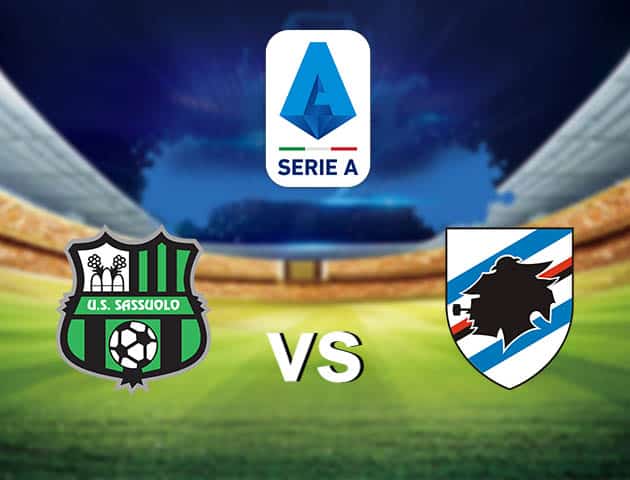 Soi kèo nhà cái Sassuolo vs Sampdoria, 29/08/2021 - VĐQG Ý [Serie A]