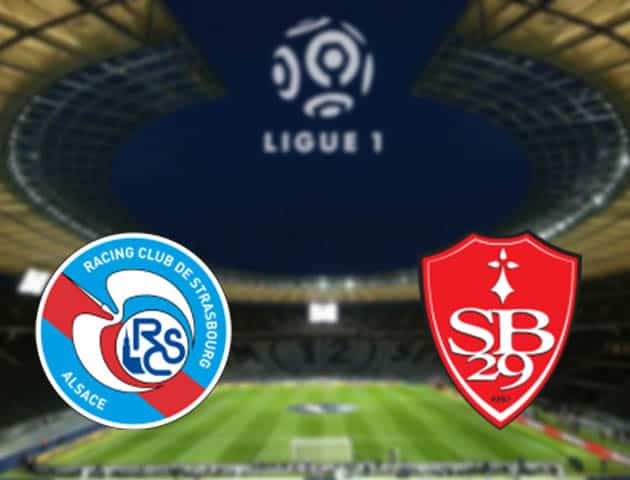 Soi kèo nhà cái Strasbourg vs Brest, 29/08/2021 - VĐQG Pháp [Ligue 1]