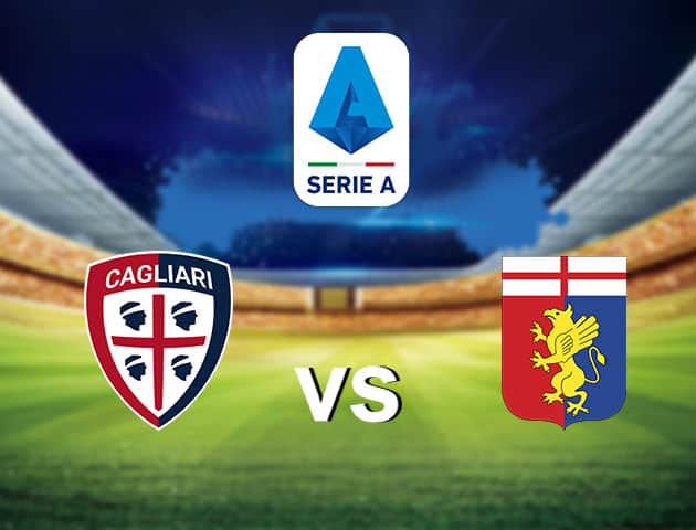 Soi kèo nhà cái Cagliari vs Genoa, 12/09/2021 - VĐQG Ý [Serie A]