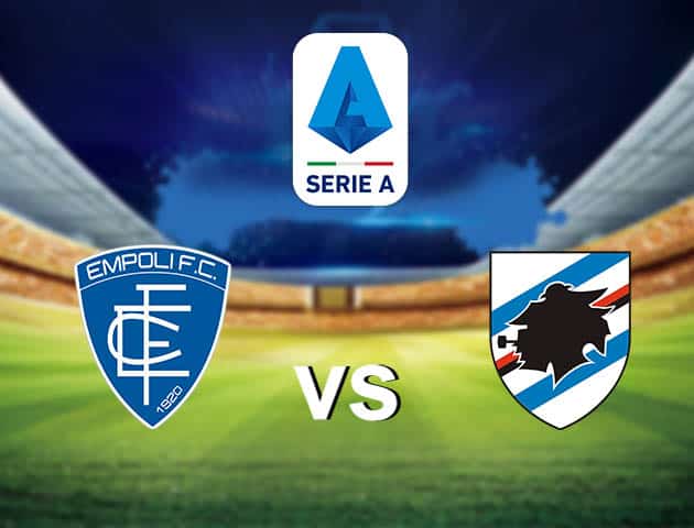 Soi kèo nhà cái Empoli vs Sampdoria, 19/09/2021 - VĐQG Ý
