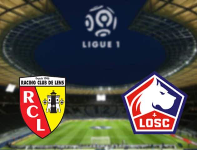 Soi kèo nhà cái Lens vs Lille, 18/09/2021 - VĐQG Pháp
