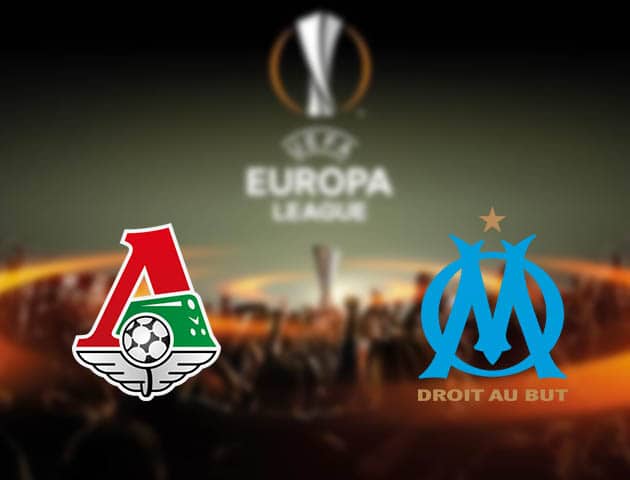 Soi kèo nhà cái Lokomotiv Moscow vs Marseille, 16/09/2021 - Europa League