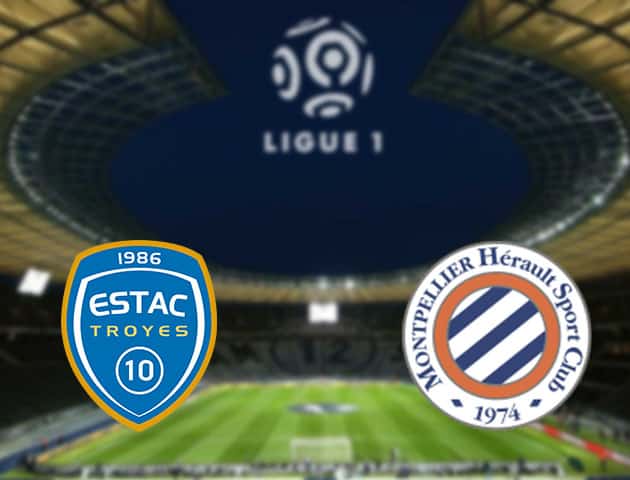 Soi kèo nhà cái Troyes vs Montpellier, 19/09/2021 - VĐQG Pháp Soi kèo nhà cái Troyes vs Montpellier, 19/09/2021 - VĐQG Pháp