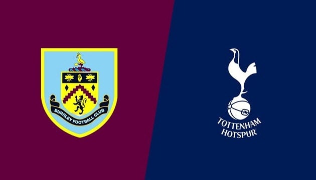 Soi keo Burnley vs Tottenham, 21h00 - 28/11/2021