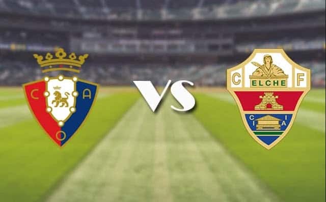 Soi kèo bóng đá Osasuna vs Elche, 3h00 - 30/11/2021