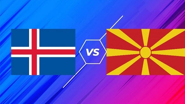 Soi kèo trận Bắc Macedonia vs Iceland, ngày 15/11/2021