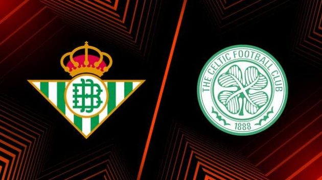Soi keo Celtic vs Betis, 10/12/2021