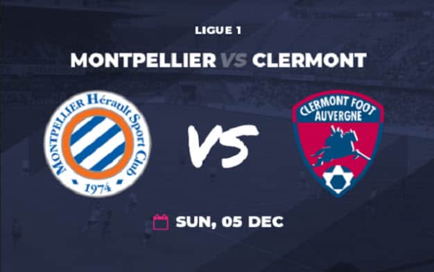 Soi keo Montpellier vs Clermont, 21h00 - 05/12/2021