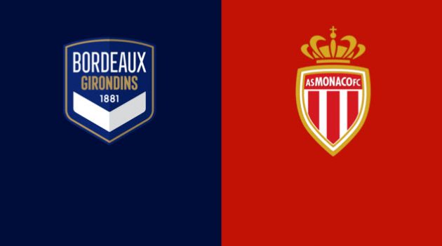 Soi keo Bordeaux vs Monaco, 20/02/2022