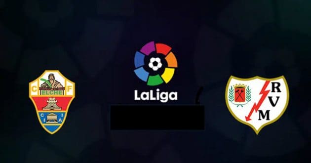 Soi keo Elche vs Rayo Vallecano, 19/02/2022